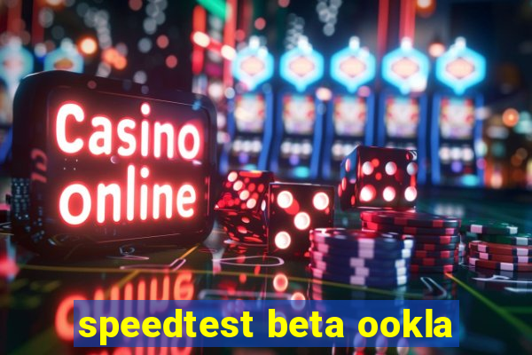 speedtest beta ookla